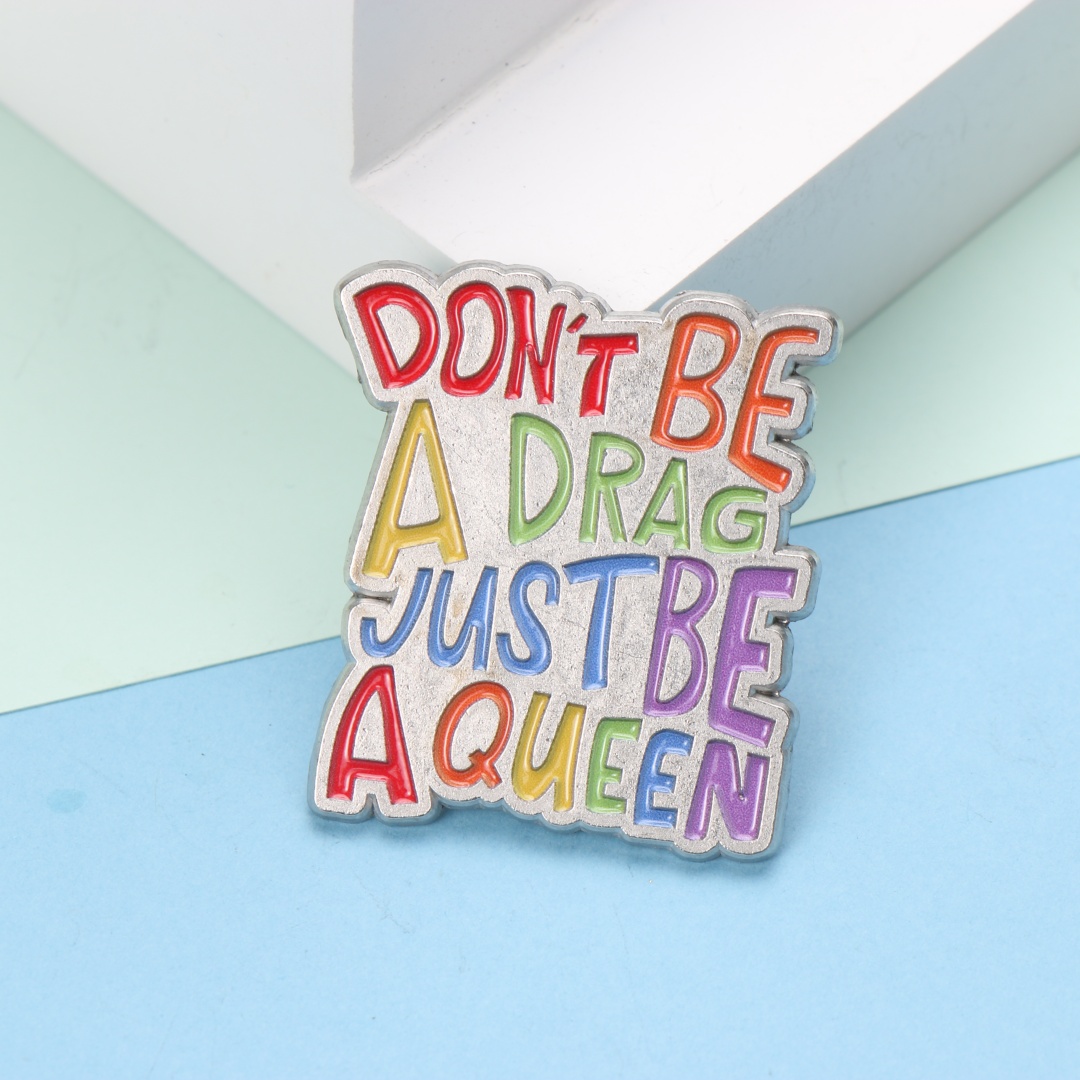 Men'S Accessories Quotes - DONTBE ADRAG JUSTBE AQUEEN ตัวอักษรคำคมออกแบบผู้ชายผู้หญิงเข็มกลัดหมุดเข็มกลัด,หมวกกระเป๋าเสื้อผ้าอุปกรณ์เสริม,ปาร์ตี้
